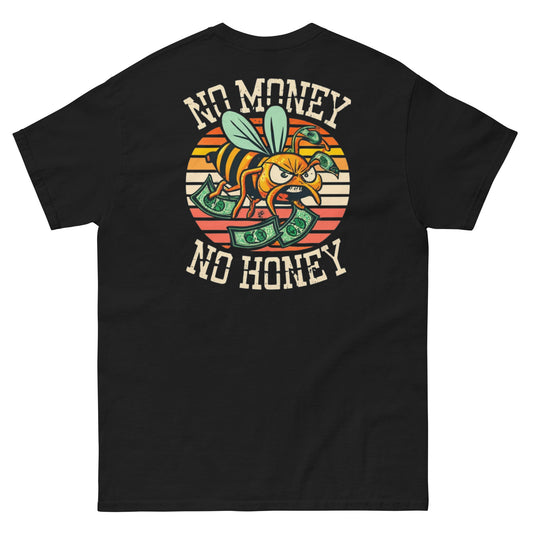 T-SHIRT - NO MONEY NO HONEY
